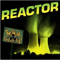 Reactor The Real World CD New 884502161083