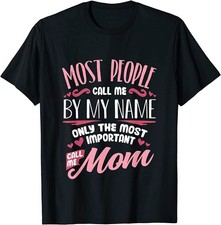 Funny Mother's Day Shirt for Mom - Best Mom Tee - Made in USA - Limited Edition