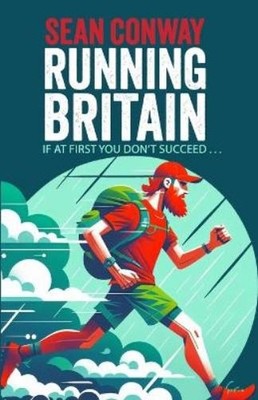 Sean Conway Running Britain (Taschenbuch)