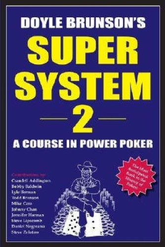 Doyle Brunson's Super System II by Doyle Brunson