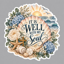 It Is Well With My Soul sticker vinyl decal Christian beach seashell flowers