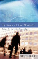 Thomas Hylland Eriksen | Tyranny Of The Moment | Taschenbuch | Englisch (2001)