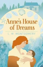 Anne's House of Dreams (Arcturus Essential Anne of Green Gables)