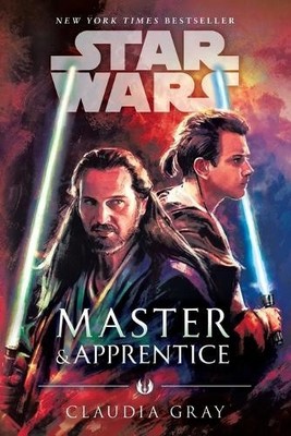 Master & Apprentice (Star Wars) by Claudia Gray