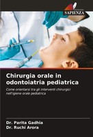 Parita Gadhia (U. A.) | Chirurgia Orale In Odontoiatria Pediatrica | Taschenbuch