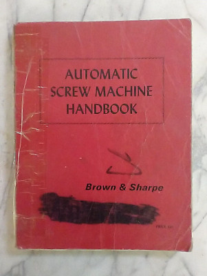 B&S Automatic Screw Machine Handbook No. 00 No. 2  1970 Brown & Sharpe
