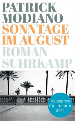 Sonntage im August | Patrick Modiano | Roman | Taschenbuch | 162 S. | Deutsch
