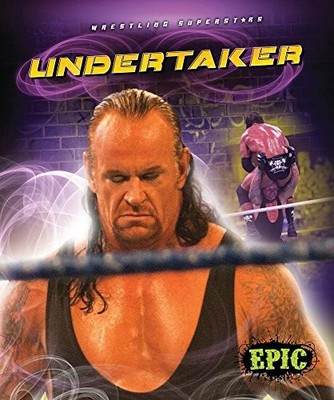UNDERTAKER (WRESTLING SUPERSTARS) By Ray Mcclellan *Excellent Condition*