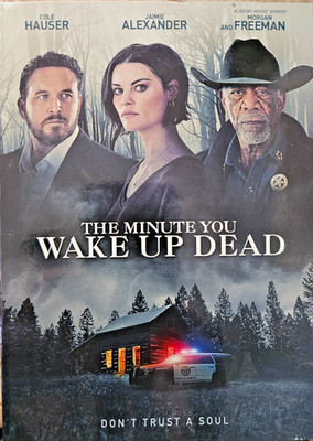 The Minute You Wake Up Dead (DVD, 2022) you never know where you're headed until