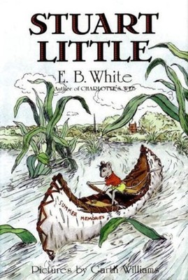 Stuart Little: A Classic Illustrated Children's Book of Adventure and Friend...