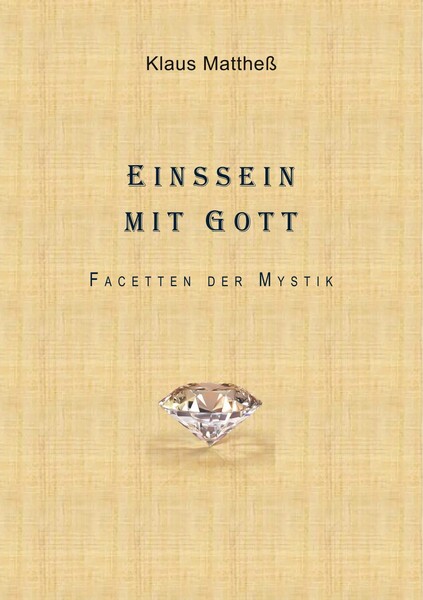 Einssein Mit Gott | Facetten Der Mystik | Klaus Mattheß | Taschenbuch | 276 S.-image