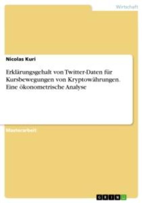 Nicolas Kuri | Erklärungsgehalt Von Twitter-daten Für Kursbewegungen
