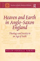 Helen Foxhall Forbes | Heaven And Earth In Anglo-Saxon England | Taschenbuch