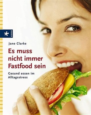 Es muss nicht immer Fastfood sein Book The Fast Free Shipping