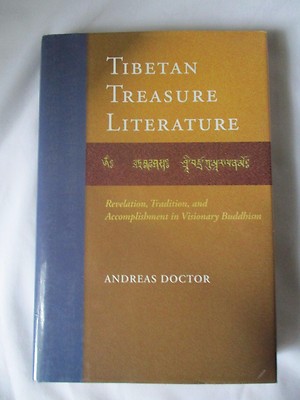 TIBETAN TREASURE LITERATURE: BUDDHISM REVELATION TRADITION ACCOMPLISHMENT  BOOK