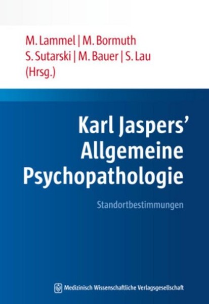 Karl Jaspers' Allgemeine Psychopathologie Matthias Bormuth-image