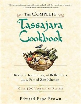 Edward Espe Brown The Complete Tassajara Cookbook (Taschenbuch)