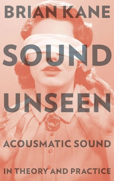 Sound Unseen | Kane | Buch | 318 S. | Englisch | 2014 | Academic-image