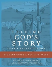Telling God's Story, Year One: Meeting Jesus: Student Guide & Activity Pages