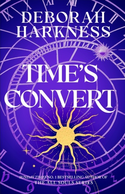 Hachette Dark/Gold Time's Convert (All Souls Series, Book 4) By Deborah Harkness - Fiction - Paperback - Image 17