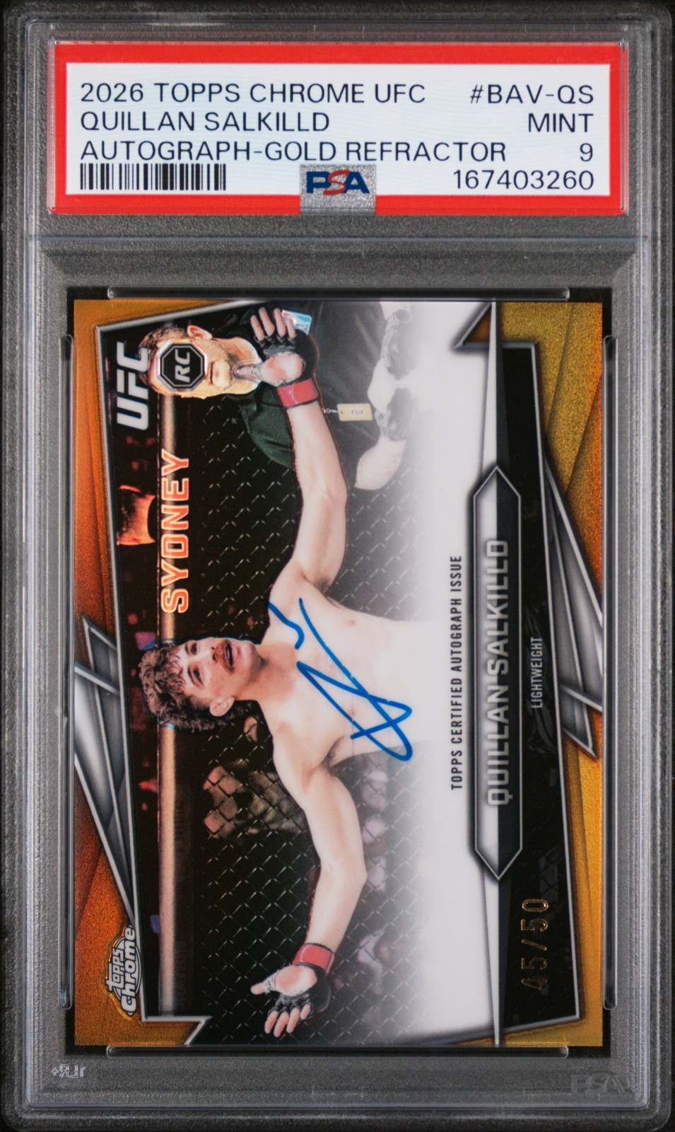 2026 TOPPS CHROME UFC AUTOS GOLD REFRACTOR #BAV-QS QUILLAN SALKILLD 45/50 PSA 9