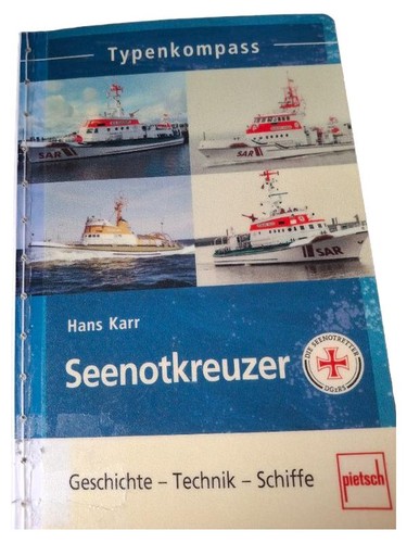 Typenkompass Seenotkreuzer DGzRS Hans Karr Buch Technik Geschichte Schiffe