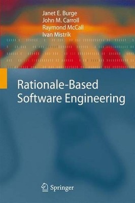 Rationale-Based Software Engineering by Janet E. Burge (English) Paperback Book
