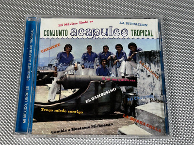 Mi Mexico,  Lindo Es Conjunto Acapulco Tropical La Situacion Music CD