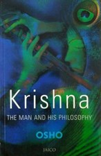 KRISHNA : THE MAN HIS PHILOSOPHY English, Paperback, OSHO POPULAR EDITION
