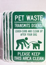 4-Aluminum 12x18 Pet Waste Transmits Disease, Please Keep This Area Clean Signs