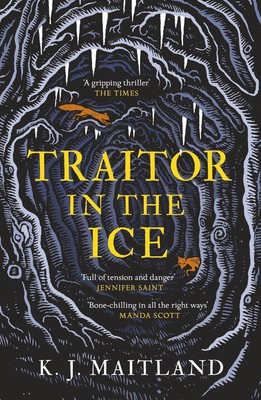 Traitor in the Ice: Treachery has gripped the nation. But the King has spies eve