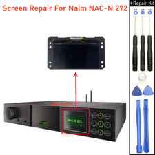 For Naim NAC-N 272 Network Player Audio Music Streamer OLED LCD Screen Repair