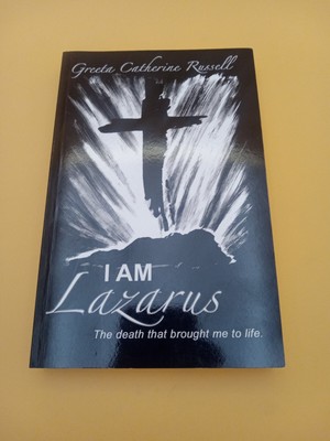 I AM LAZARUS by GREETA RUSSELL........see description.......................BS-4