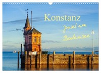 Konstanz - Juwel Am Bodensee (Wandkalender 2026 Din A3 Quer), Calvendo Monatskal