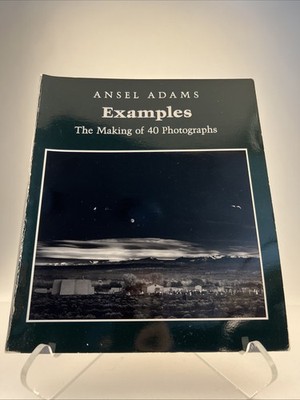 Examples: The Making Of 40 Photographs by Ansel Adams Like New Condition