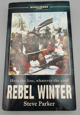 Warhammer 40k Roman: Rebel Winter von Steve Parker - ENGLISCH