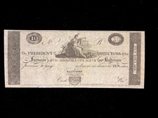 Scarce 1800’s $10 Farmers + Merchants Bank of Baltimore Choice CU