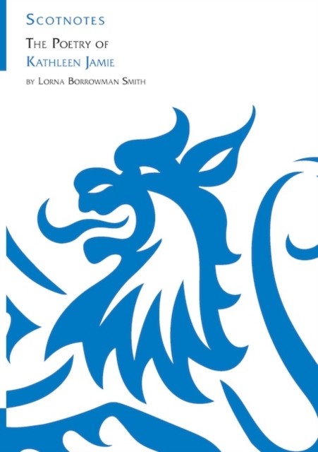 Association For Scottish Literary Studies The Poetry Of Kathleen Jamie: (Scotnotes Study Guides) - Image 3