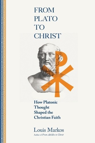 From Plato to Christ  How Platonic Thought Shaped the Christ... - 9780830853045 - Image 3