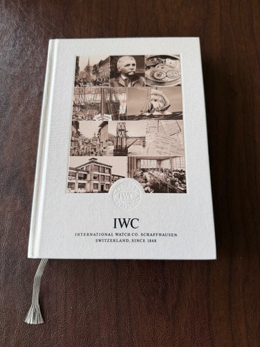 IWC Schaffhausen 140th Anniversary Annual Edition 2008 Hardcover Book