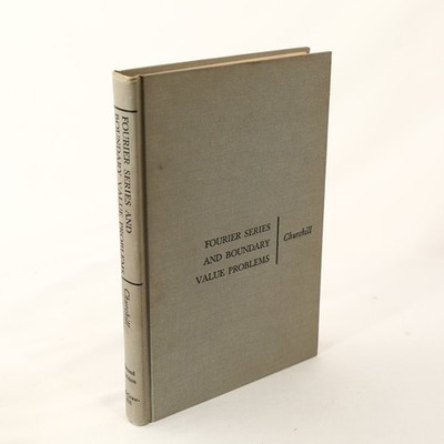 Fourier Series & Boundary Value Problems R.V. Churchill 1963 Second Edition