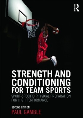 Strength and Conditioning for Team Sports - 9780415637930