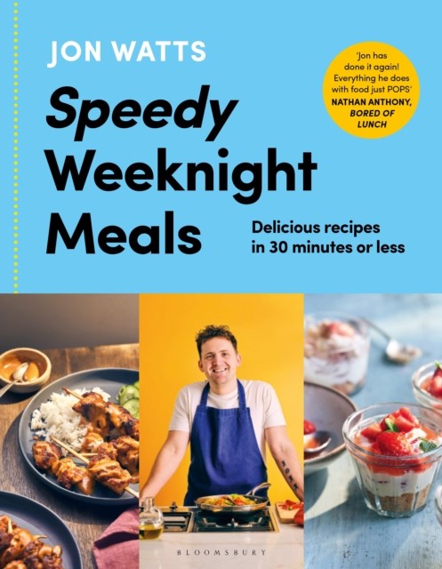 Speedy Weeknight Meals by Jon Watts (Hardback Book)