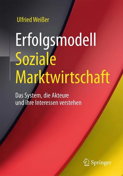 Ulfried WeißEr | Erfolgsmodell Soziale Marktwirtschaft | Taschenbuch | Deutsch-image