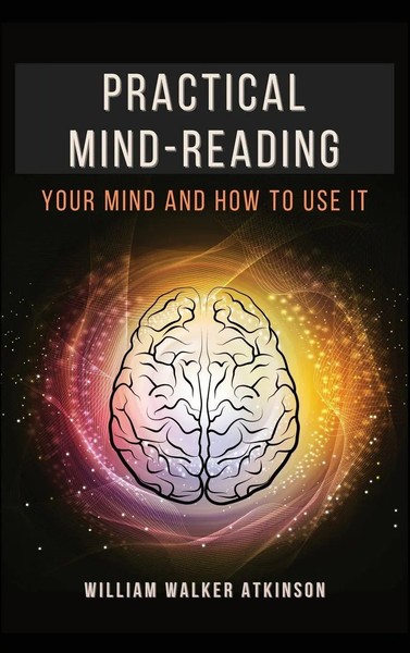 William Walker Atkinson | Practical Mind-Reading | Buch | Englisch (2021)-image