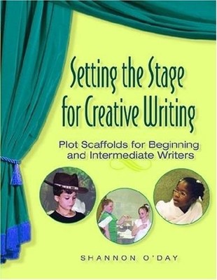 Setting the Stage for Creative Writing: Plot Scaffolds for Begin
