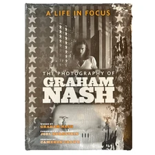 A Life in Focus: The Photography of Graham Nash NEW SEALED