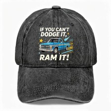 If You Cant Dodge It Ram It Sarcastic Dad Hat Pickup Unisex Washed Baseball Cap