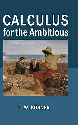Calculus for the Ambitious Körner Hardback Cambridge University Press