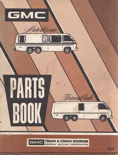 1973-1975 GMC Transmode Motorhome Master Parts Book